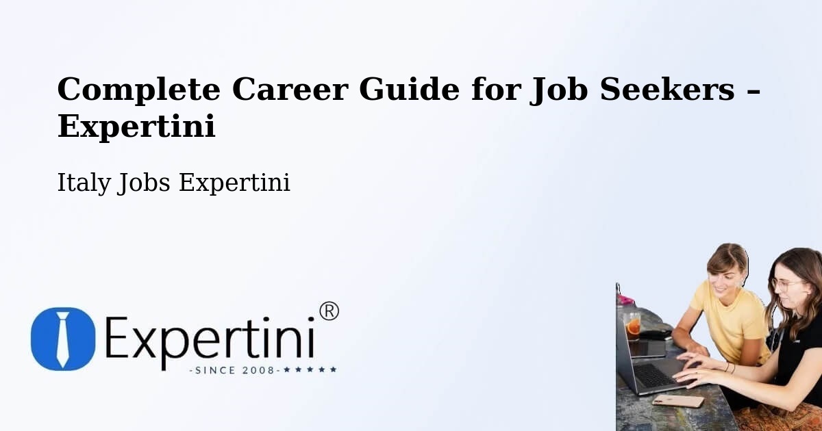 Career Guide for Job Seekers – Sinalunga - Sinalunga, Italy Jobs Expertini