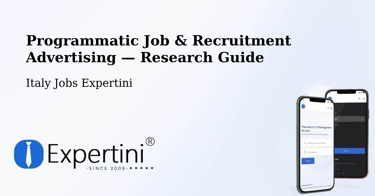 Programmatic Job & Recruitment Advertising — Research Guide – Sinalunga